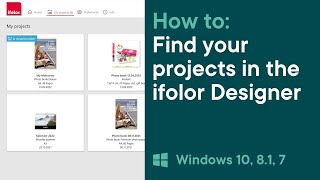 ifolor Tutorials | How to find your projects in the ifolor Designer for Windows