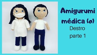 Amigurumi médica(o) - Destro parte 1