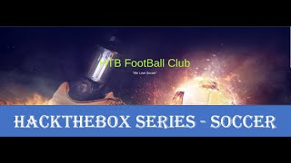 Cyber Security | Ethical Hacking | Pentesting Lab | Hackthebox  | Soccer | Very Detailed