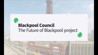 Blackpool's 'Towns Fund' Bid case study