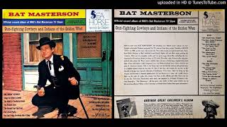 BAT MASTERSON - Official Album (Side 2)