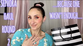 SEPHORA VIB SALE HAUL ROUND 2 || ONE MORE FOR THE ROAD!