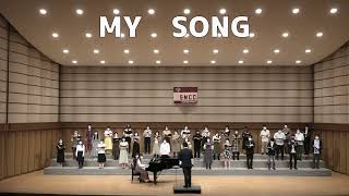 【混声合唱】MY SONG