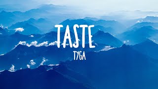 Tyga - Taste feat. Offset (Lyrics)