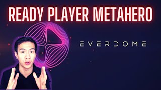 METAHERO EVERDOME IS GOING TO 100X!?!