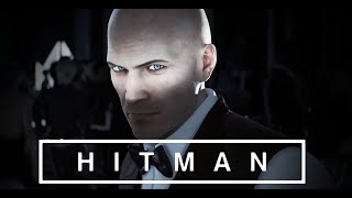 HITMAN (2016) | Полное прохождение | Бесшумный убийца+только костюм | Игрофильм