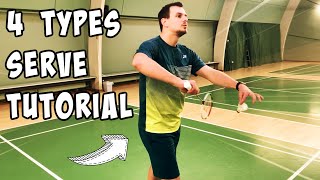 4 TYPES OF SERVE - Badminton Tutorial