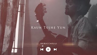 Kaun Tujhe || Shoddo Khan || Lyrical Video || ＢＥＢＯＣＣＨＥＤ 彡