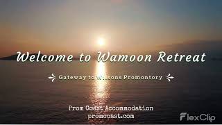 Welcome to Wamoon Retreat - Prom Coast Accommodation