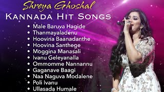 Shreya Ghoshal Kannada Melody Hits || Kannada Songs