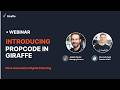 Webinar: Introducing Propcode in Giraffe