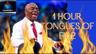 Bishop David Oyedepo - 1 HOUR OF TONGUES OF FIRE -  No devil can withstand this I Gospel Afrik Tv