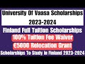 100% University Of Vaasa Finland Scholarship 2023-2024 | Tuition Fee Waiver | €5000 Relocation Grant