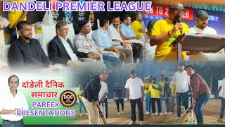 February 20, 2025.  DANDELI PREMIER LEAGUE. 2025. INAUGURATION