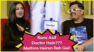 Rana Asif Doctor Hain??? Mathira Hairan Reh Gai! | The Insta Show With Mathira | BOL Entertainment