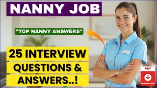 Top 25 Nanny Interview Questions and Answers for Freshers