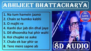 Superhits Old Hindi Songs [8D Audio] | Abhijeet Bhattacharya Hindi Old Songs | Abhijeet Bhattacharya