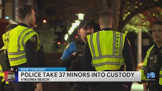 Curfew enforcement in Virginia Beach leads to arrest of 37 minors