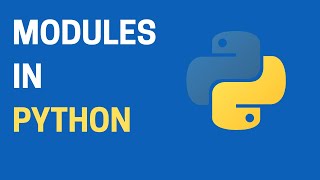 34. Python Modules Explained! Reuse Code Like a Pro
