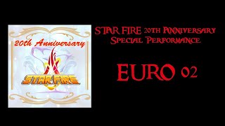 【2020/02/23】STAR FIRE 20th Anniversary Special Performance ～T-RREX・ルナテレサ森・リッチー～