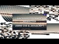 CSS & Javascript Background Image Animation Effects | Animated Background Image Loop Animation
