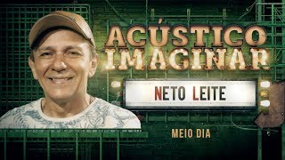 Neto Leite - Meio dia