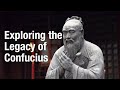 Confucianism: How the Teachings of Confucius Shaped Chinese Culture and Society