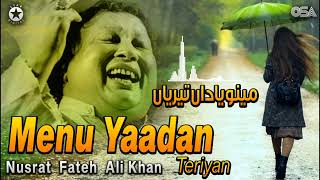 Menu Yaadan Teriyan - Nusrat Fateh Ali Khan - Superhit Romantic Qawwali | Official Release| OSA Gold