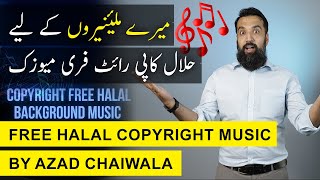Free Halal Copyright Music by Azad Chaiwala