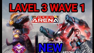 Mech Arena Bettle । मैच एरेना बैटल killshot Robot Level3wave1complete full video upload (silngshot)