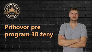 Príhovor pre program 30 pre ženy