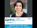 What We Now Know About COVID Prevention and Treatment: A Podcast with Monica Gandhi