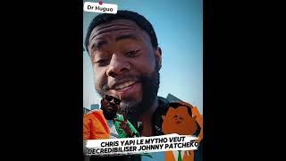 Chris Yapi essaie de decridibiliser Johnny Patcheko...