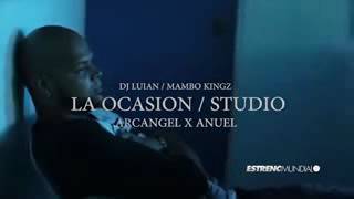 Anuel AA, Arcangel, De La Ghetto, Ozuna, Dj Luian & Mambo Kingz ( Making Of) La Ocasion