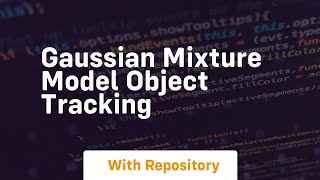 gaussian mixture model object tracking