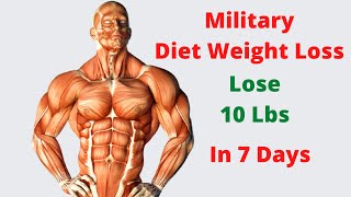 Military Diet Plan For Weight Loss |  Lose 10 Pounds Quickly And Safely