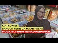 KIAT SUKSES BANGUN BISNIS JAJANAN PASAR, MUDAH & MINIM RESIKO KERUGIAN