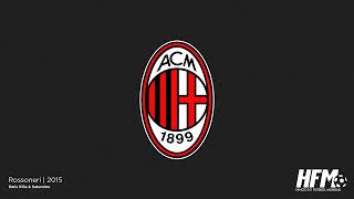 HINO DO MILAN | Rossoneri - Hino Oficial da AC Milan - Legendado | 2015 🇮🇹