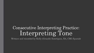 Consecutive Interpreting Practice (EN): Interpreting Tone of Voice
