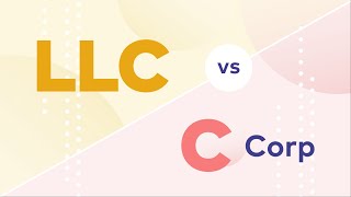 What's Better? LLC vs C Corp