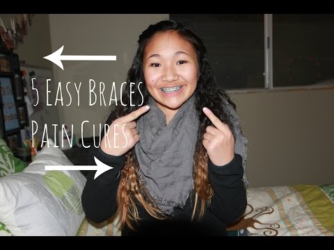 5 Easy Braces Pain Cures!! 5 Easy Braces Pain Cures!!
