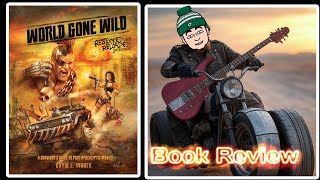 I Saw The End of the World and It Rocks! World Gone Wild Book Review 🛣