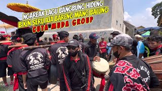 Ngareak Lagu Bangbung Hideung Bareng Mang Balung❗️❗️Cuta Muda Group 💥 Ereng kulon