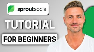 Sprout Social 2025 Tutorial For Beginners Step-by-Step