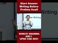 Start Answer Writing before Prelims | Shruti Sharma | AIR-1| UPSC CSE 2021 #shorts