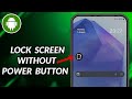 How To Lock Screen Without Power Button Samsung