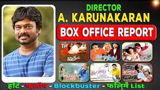 A  Karunakaran Hit and Flop All Movies List, All Films Name List & Verdict Year Wise Box Office Repo