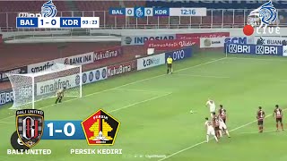 BALI UNITED VS PERSIK KEDIRI (1-0) ~ bali united vs persik LIVE 2021 ~ liga 1 BRI Indonesia hari ini