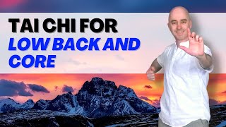Tai Chi for Low Back and Core | 15-Minute Flow