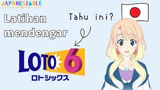 Podcast Bahasa Jepang (N4 / N3)「LOTO(ロト)」ソラちゃんの日本語 (Listening)